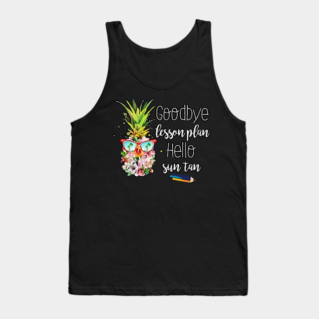 Goodbye Lesson Plan Hello Sun Tan Tank Top by Rumsa